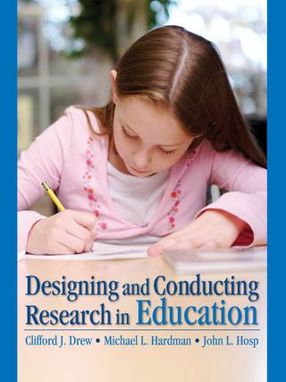 Designing and Conducting Research in Education