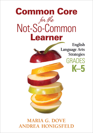 Common Core for the Not-So-Common Learner, Grades K-5