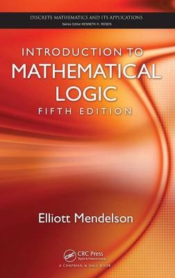Introduction to Mathematical Logic, Fifth Edition
