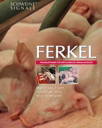 Schweinesignale: Ferkel - Marrit van Engen, Arnold de Vries, Kees Scheepens