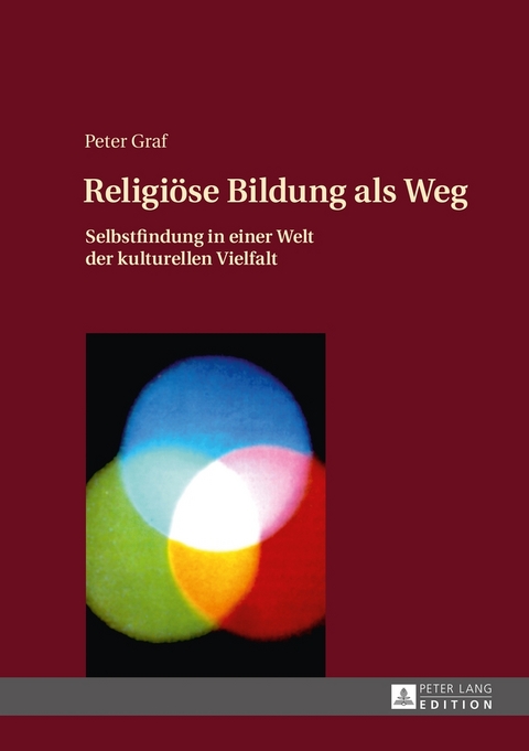 Religi&ouml;se Bildung als Weg - Peter Graf