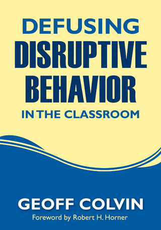 Defusing Disruptive Behavior in the Classroom