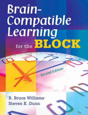 Brain-Compatible Learning for the Block -  Steven E. Dunn,  R. Bruce Williams