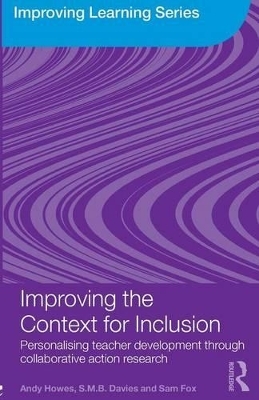 Improving the Context for Inclusion - Andy Howes, S.M.B. Davies, Sam Fox