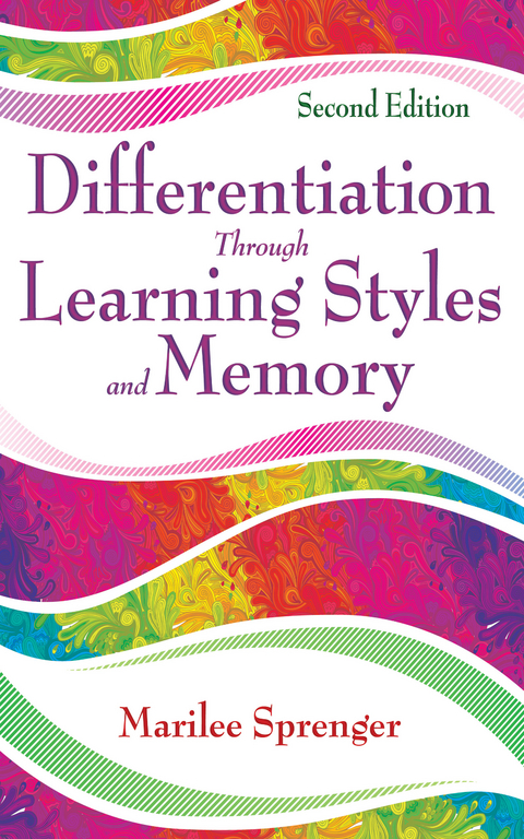 Differentiation Through Learning Styles and Memory - Marilee B. Sprenger