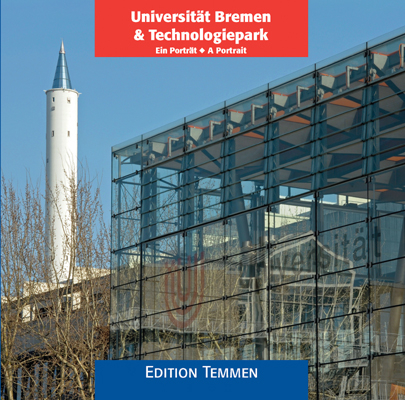 Universit&auml;t Bremen & Technologiepark - Thomas Kuzaj