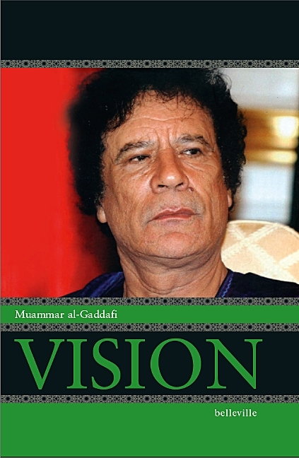 Vision - Muammar al Gaddafi