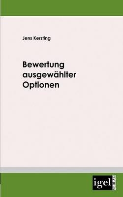 Bewertung ausgew&auml;hlter Optionen - Jens Kersting
