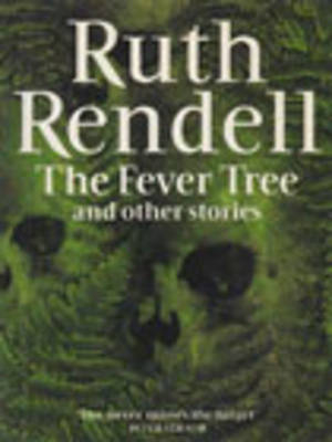 The Fever Tree and Other Stories
