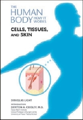 Cells, Tissues, and Skin - Douglas B. Light