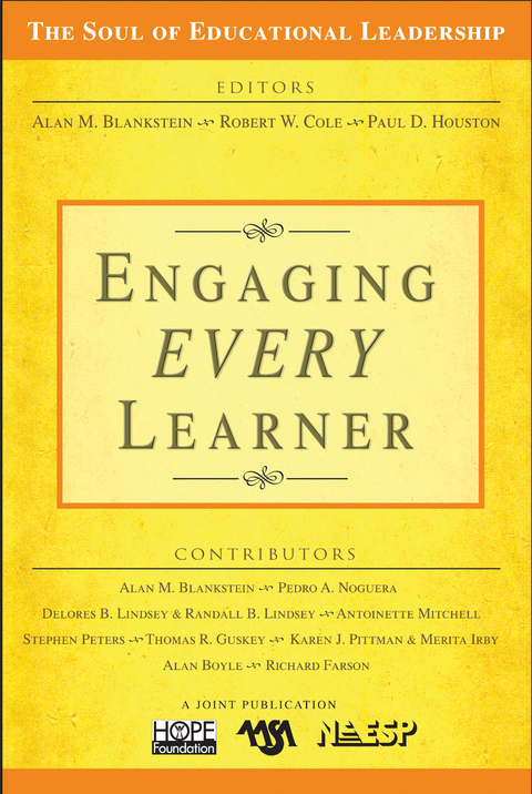 Engaging EVERY Learner - Alan M. Blankstein, Robert W. Cole, Paul D. Houston