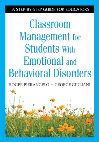 Classroom Management for Students With Emotional and Behavioral Disorders