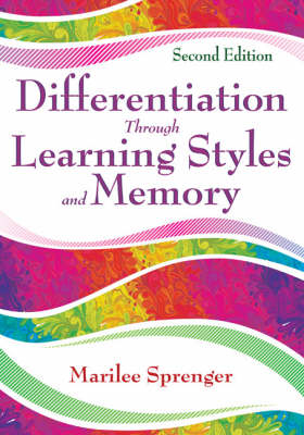 Differentiation Through Learning Styles and Memory -  Marilee Sprenger