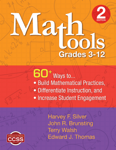 Math Tools, Grades 3&ndash;12 - Harvey F. Silver, John R. Brunsting, Terry Walsh, Edward J. Thomas