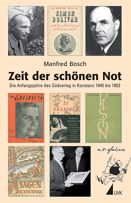 Zeit der sch&ouml;nen Not - Manfred Bosch