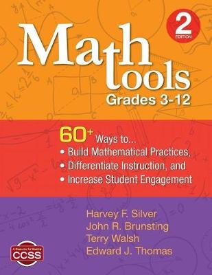 Math Tools, Grades 3-12 -  John R. Brunsting,  Harvey F. Silver,  Edward J. Thomas,  Terry Walsh