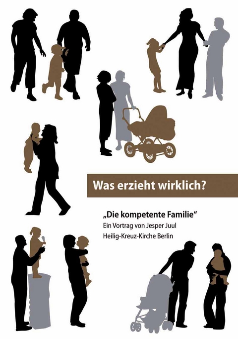 Was erzieht wirklich? - Jesper Juul