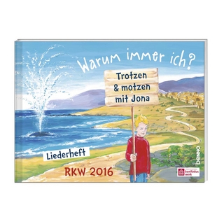 Liedheft »Warum immer ich? - Trotzen & motzen mit Jona«