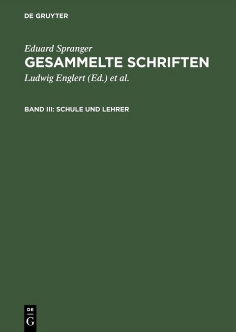 Schule und Lehrer - Eduard Spranger