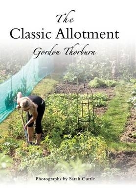 Classic Allotment - Gordon Thorburn