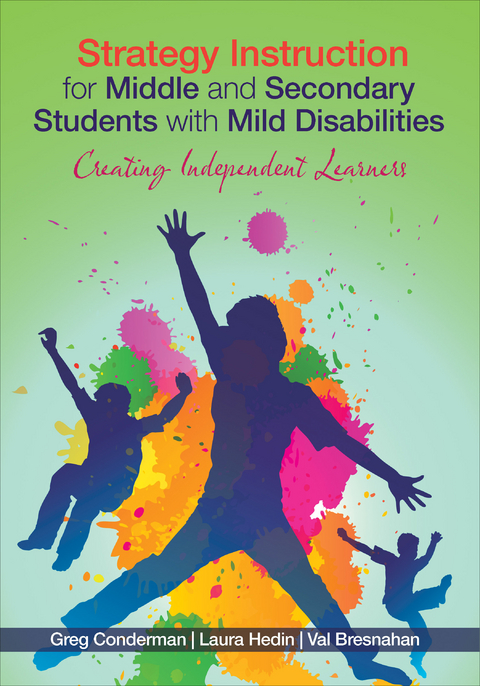 Strategy Instruction for Middle and Secondary Students with Mild Disabilities - Gregory J. Conderman, Laura R. Hedin, Mary V. Bresnahan