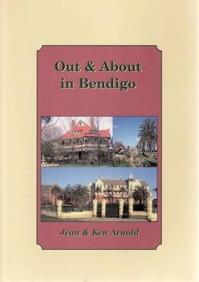 Out and About in Bendigo