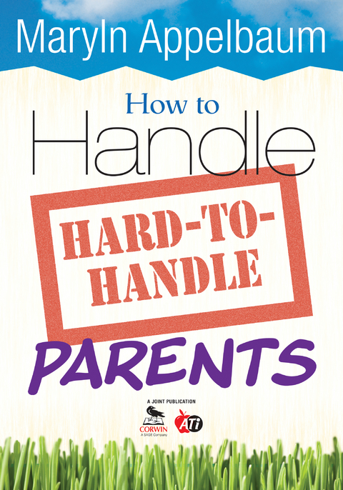 How to Handle Hard-to-Handle Parents - 