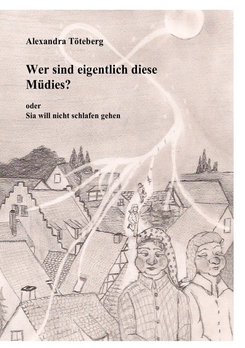 Wer sind eigentlich diese M&uuml;dies? - Alexandra H&ouml;fer
