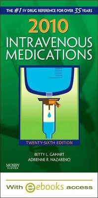 2010 Intravenous Medications - Text and E-Book Package