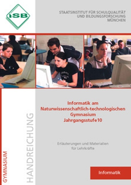 Informatik am Naturwissenschaftlich-technologischen Gymnasium Jahrgangsstufe 10 - 