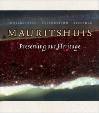 Preserving Our Heritage: Conservation, Restoration and Technical Research in the Mauritshuis
