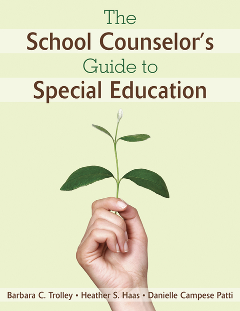The School Counselor&prime;s Guide to Special Education - 