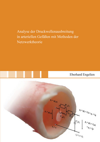 Analyse der Druckwellenausbreitung in arteriellen Gefäßen mit Methoden der Netzwerktheorie