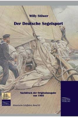 Der deutsche Segelsport (1905) - 