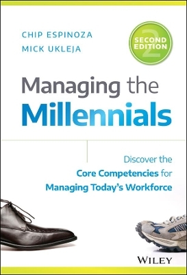 Managing the Millennials - Chip Espinoza, Mick Ukleja