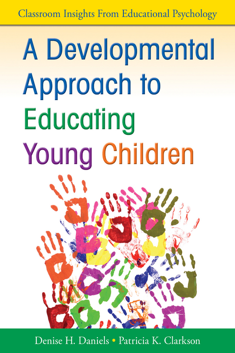 A Developmental Approach to Educating Young Children - 