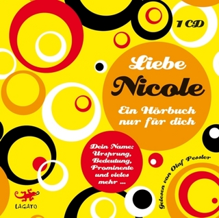 Liebe Nicole - Ein Hörbuch nur für dich