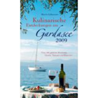 Kulinarische Entdeckungen am Gardasee