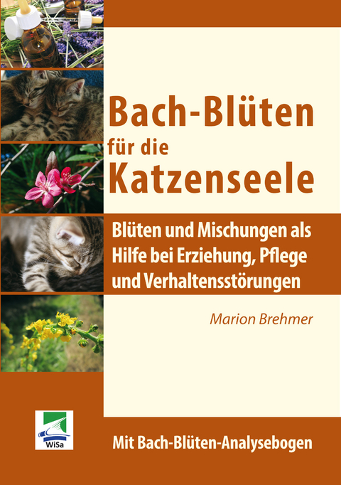 Bach-Bl&uuml;ten f&uuml;r die Katzeenseele - Marion Brehmer