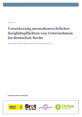 Verankerung menschenrechtlicher Sorgfaltspflichten von Unternehmen im deutschen Recht
