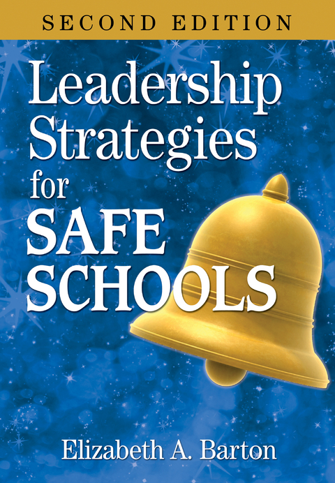 Leadership Strategies for Safe Schools - 