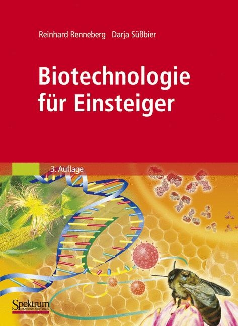 Biotechnologie f&uuml;r Einsteiger - Darja S&uuml;&szlig;bier