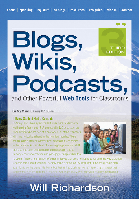 Blogs, Wikis, Podcasts, and Other Powerful Web Tools for Classrooms - Willard H. Richardson