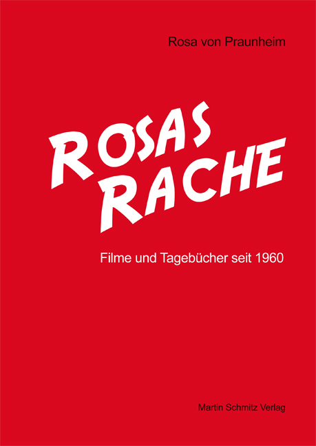 Rosas Rache - Rosa von Praunheim