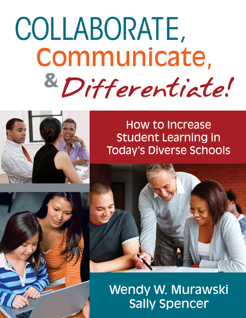 Collaborate, Communicate, and Differentiate! - Wendy Murawski, Sally A. Spencer