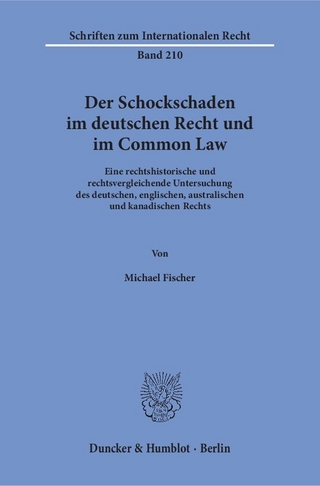 Der Schockschaden im deutschen Recht und im Common Law.