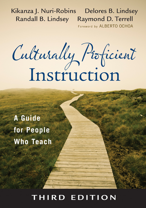 Culturally Proficient Instruction - Kikanza Nuri-Robins, Delores B. Lindsey, Randall B. Lindsey, Raymond D. Terrell