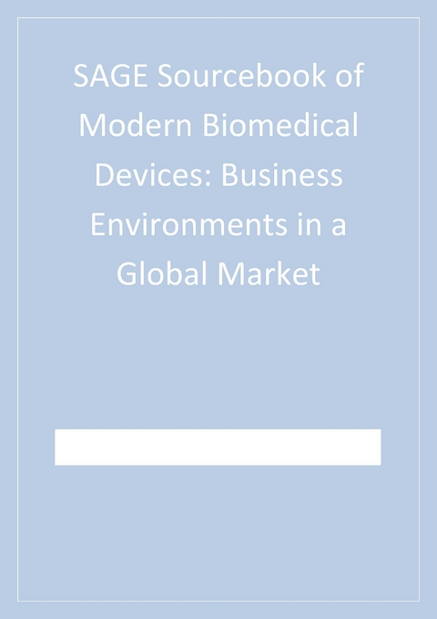 SAGE Sourcebook of Modern Biomedical Devices - 