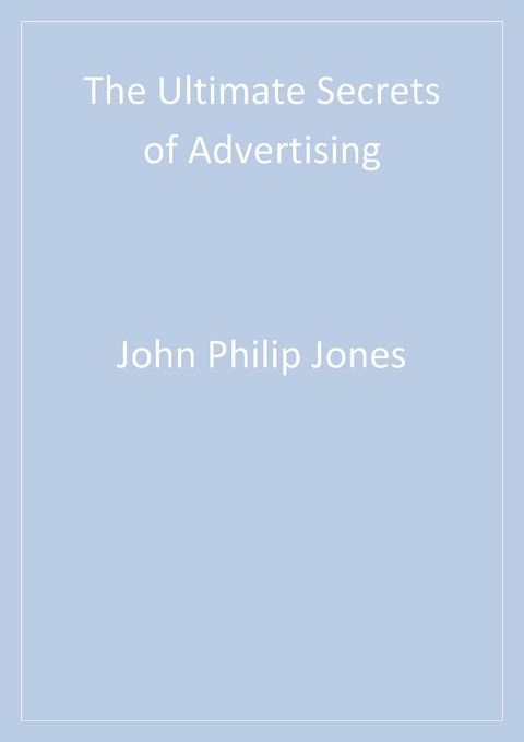 The Ultimate Secrets of Advertising - John Philip Jones