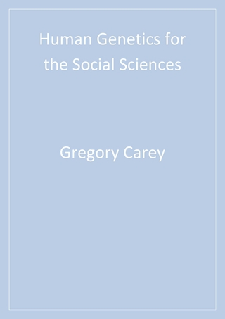 Human Genetics for the Social Sciences